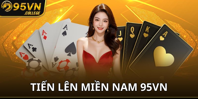 Siêu phẩm tiến lên miền Nam thú vị